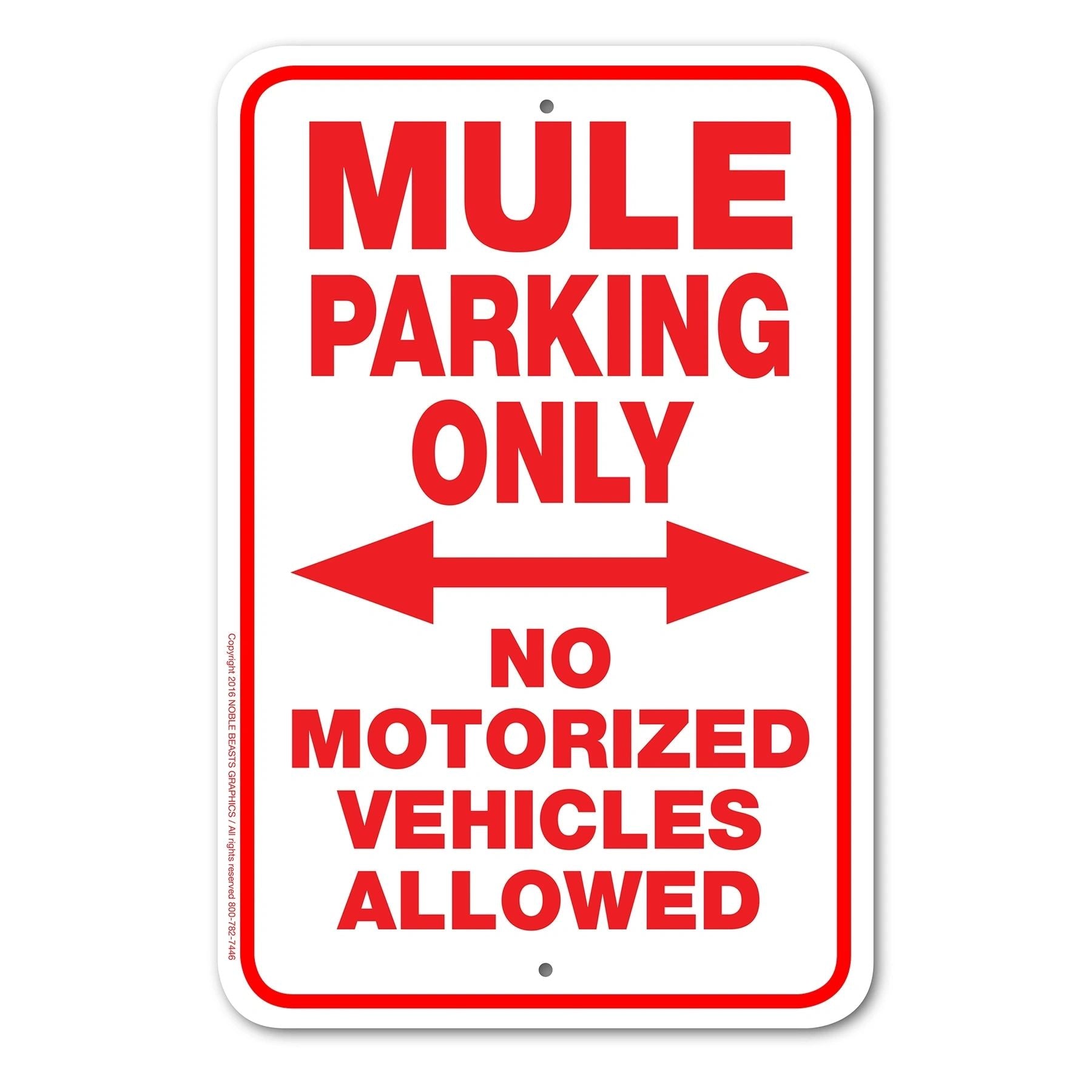 MULE PARKING ONLY NO MOTORIZED VEHICLES ALLOWED signage
