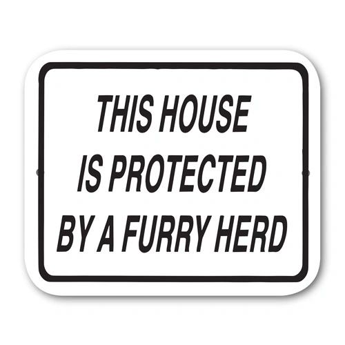 This House Is Protected By A Furry Herd Sign Aluminum 5 in X 6 in #3643118