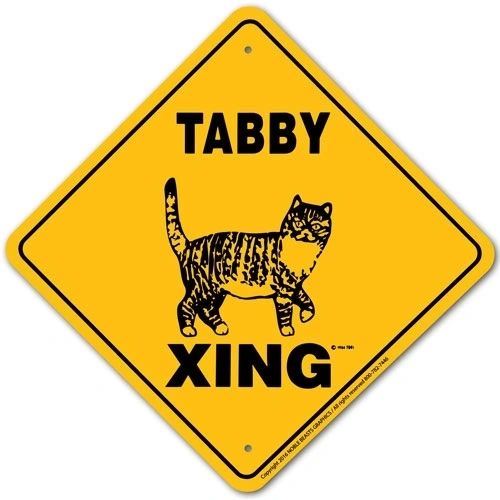 Tabby Xing Sign Aluminum 12 in X 12 in #20962