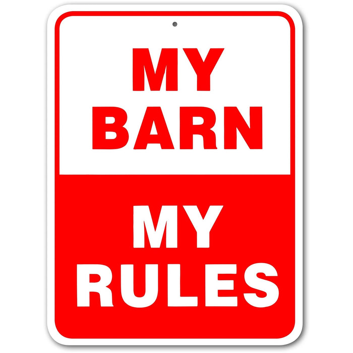 My Barn My Rules Sign Aluminum 9 in X 12 in #3245396