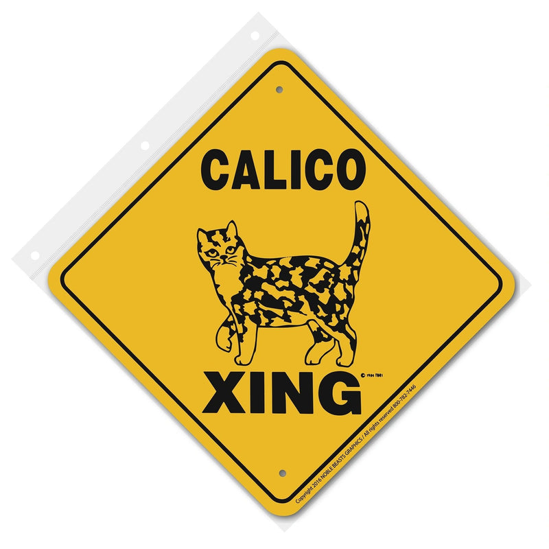 Calico Xing Sign Aluminum 12 in X 12 in #20961