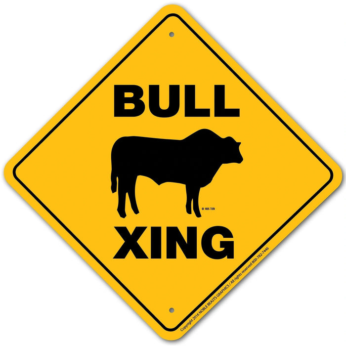 Bull Xing Sign Aluminum 12 in X 12 in #20060