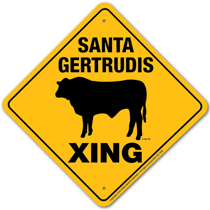 Santa Gertrudis Xing Sign Aluminum 12 in X 12 in #20730