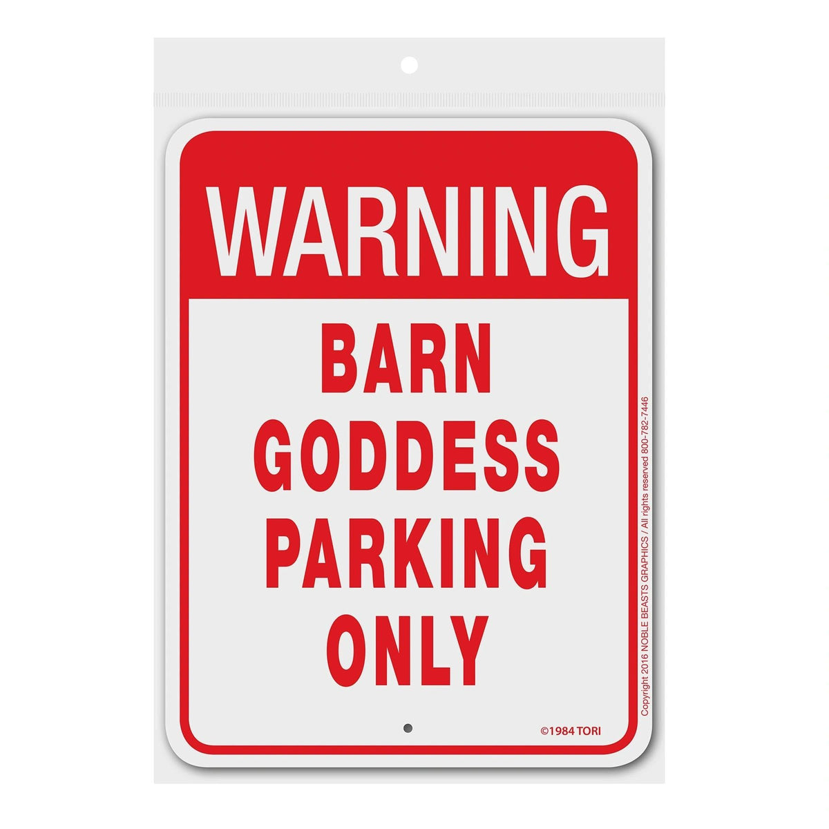 Warning Barn Goddess Parking Only Sign Aluminum 9 in X 12 in #3245401