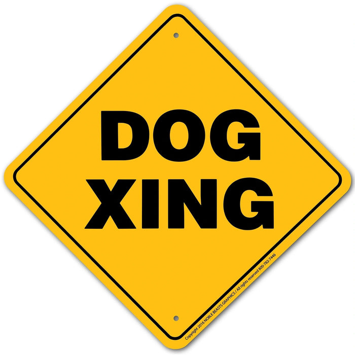 Dog Xing Sign Aluminum 12 in X 12 in #20574