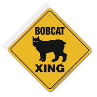 Bobcat Xing Sign Aluminum 12 in X 12 in #20027