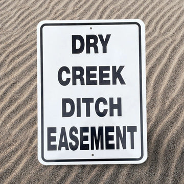 DRY CREEK DITCHEASEMENT signage