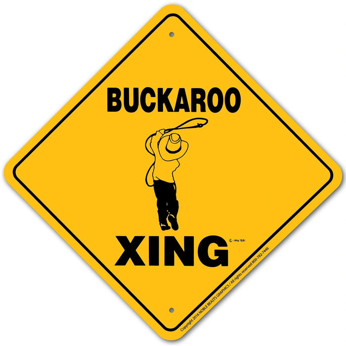 Buckaroo Xing Sign Aluminum 12 in X 12 in #20940