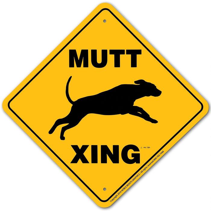 Mutt Xing Sign Aluminum 12 in X 12 in #20827