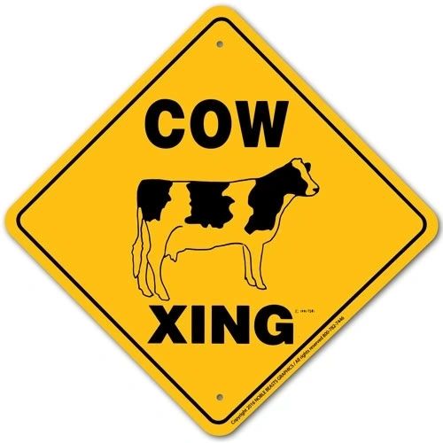 Cow Xing Sign Aluminum 12 in X 12 in #20738