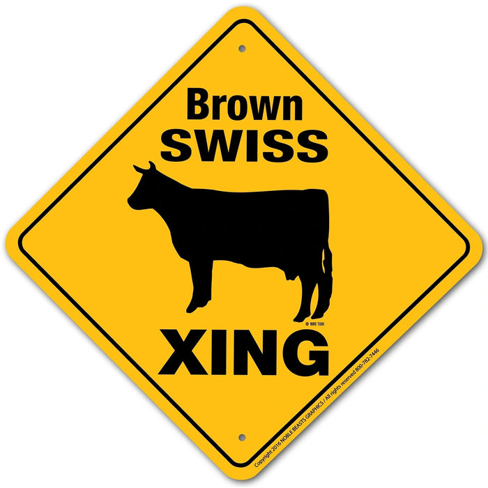 Brown Swiss Xing Sign Aluminum 12 in X 12 in #20727