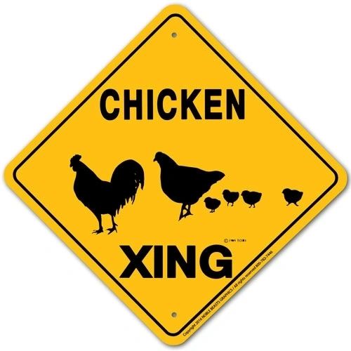 Chicken Xing Sign Aluminum 12 in X 12 in #20348