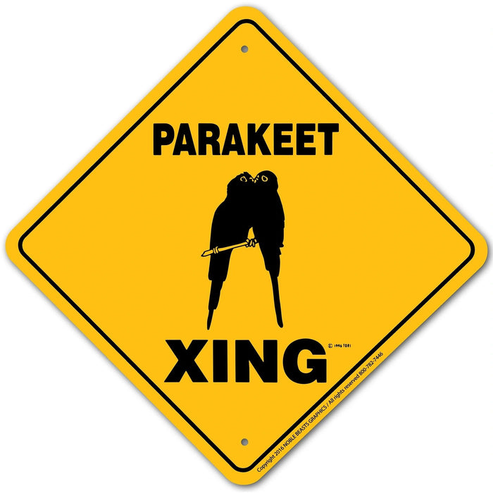 Parakeet Xing Sign Aluminum 12 in X 12 in #20861