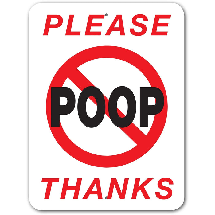 Please No Poop Thanks Sign Aluminum 9 in X 12 in #3245305