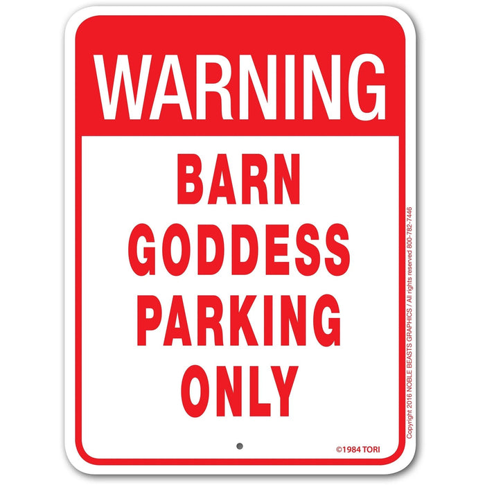 Warning Barn Goddess Parking Only Sign Aluminum 9 in X 12 in #3245401