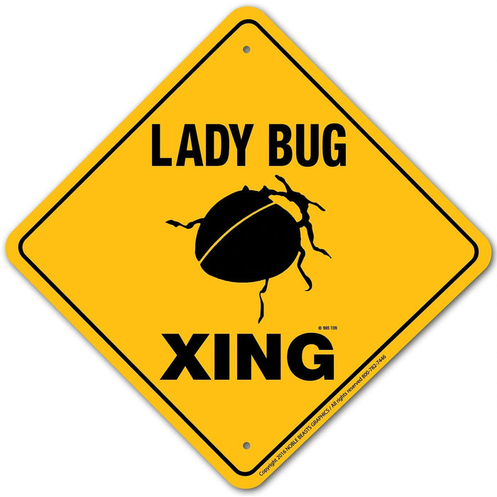 Lady Bug Xing Sign Aluminum 12 in X 12 in #20002
