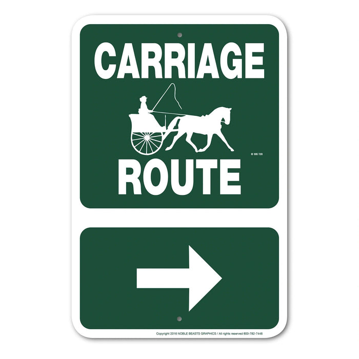 Carriage Route (Arrow Right) Sign Aluminum 12 in X 18 in #PRV-DRV-RGH-924