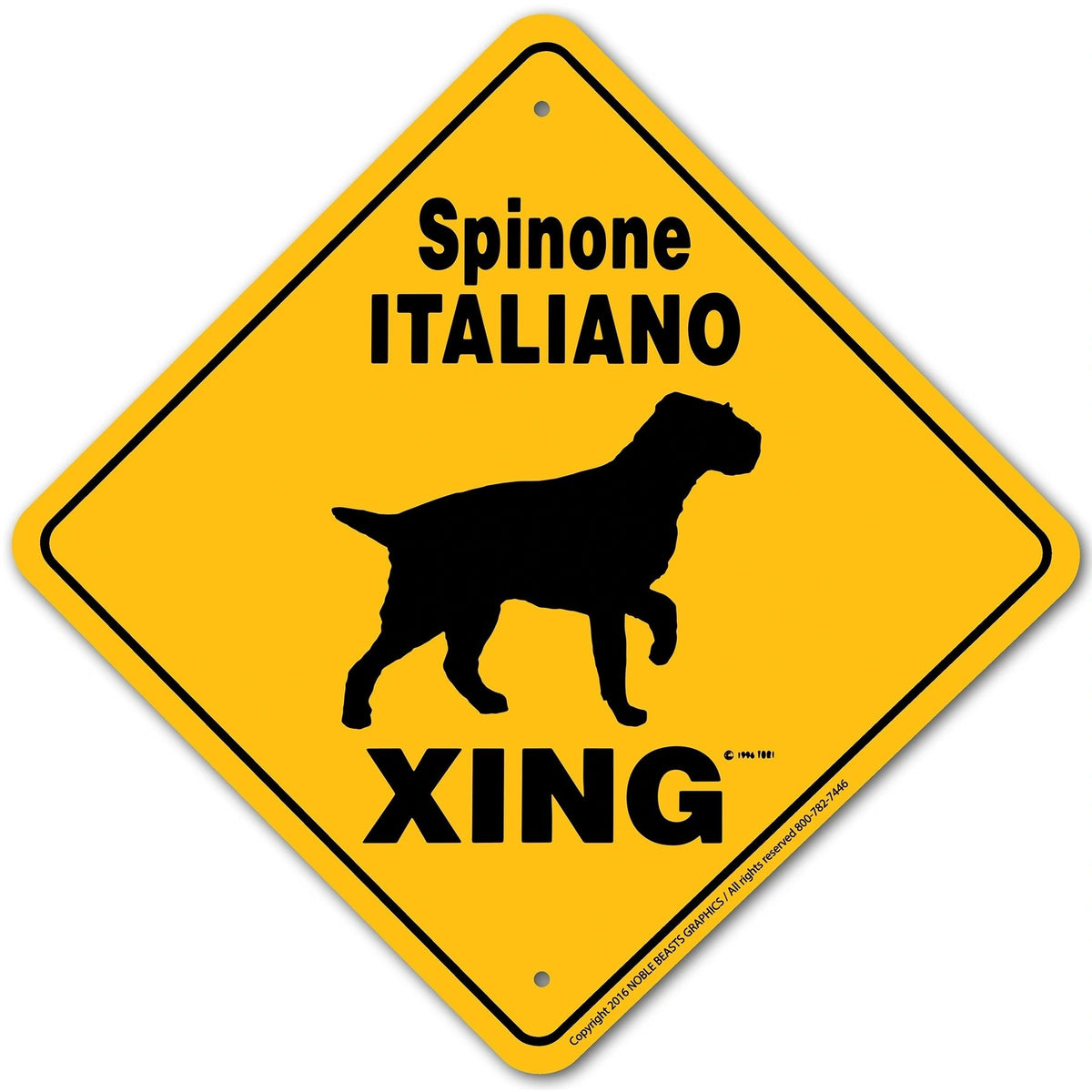 Spinone Italiano Xing Sign Aluminum 12 in X 12 in #20868