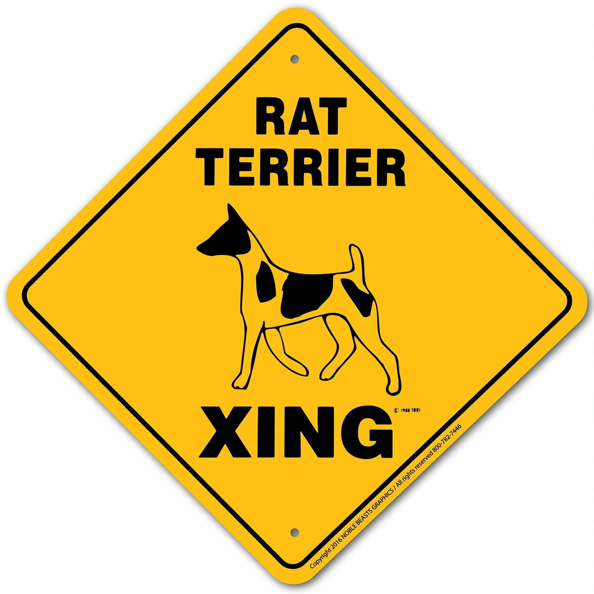 Rat Terrier Xing Sign Aluminum 12 in X 12 in #20001