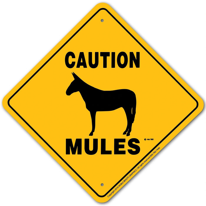 Mules Caution Sign Aluminum 12 in X 12 in #21303