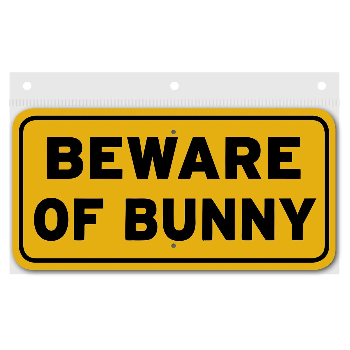 Beware Of Bunny Sign Aluminum 6 in X 12 in #3444105