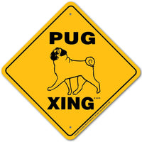 Pug Xing Sign Aluminum 12 in X 12 in #20512