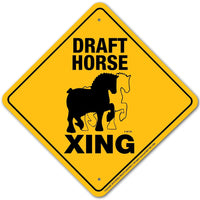 Draft Horse Xing Sign Aluminum 12 in X 12 in #20320