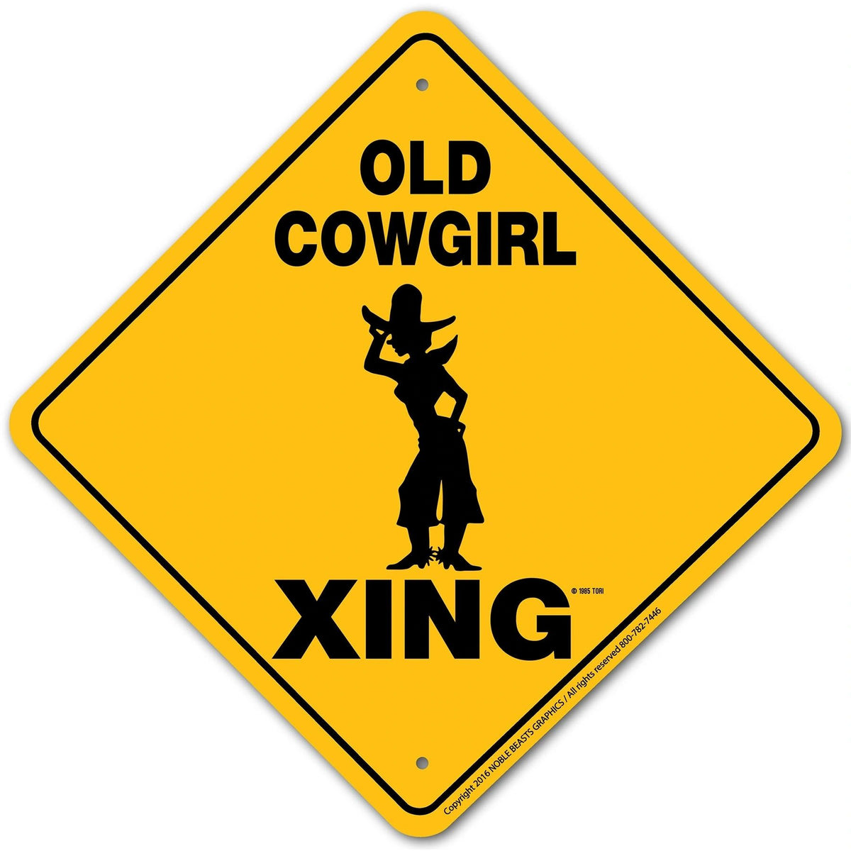 Old Cowgirl Xing Sign Aluminum 12 in X 12 in #20791