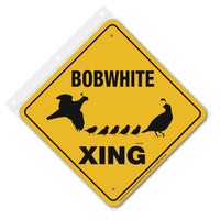 Bobwhite Xing Sign Aluminum 12 in X 12 in #20995