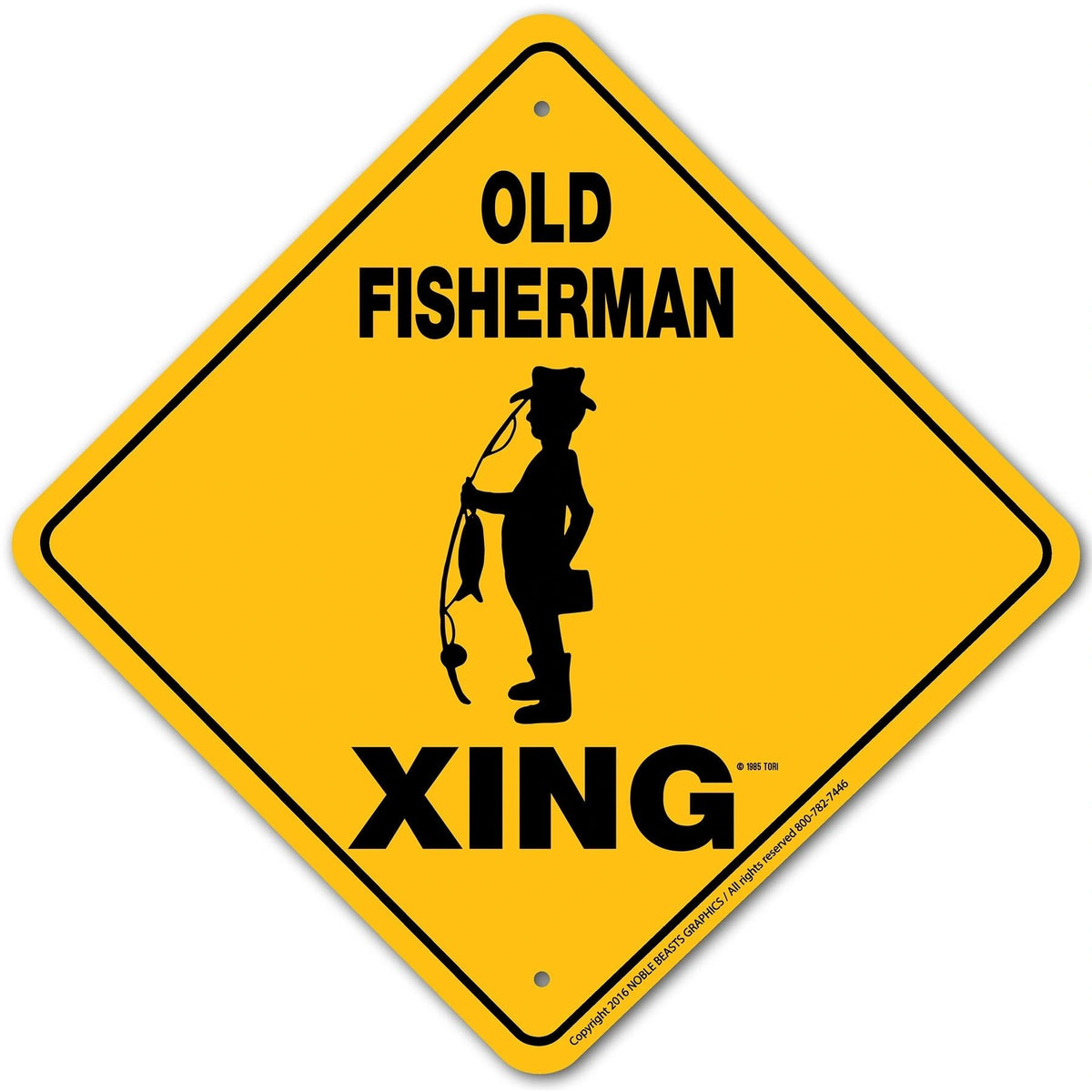 Old Fisherman Xing Sign Aluminum 12 in X 12 in #20793