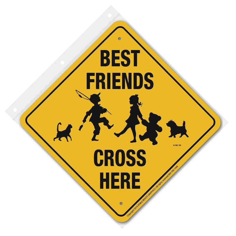 Best Friends Cross Here ( Children) Sign Aluminum 12 in X 12 in #958