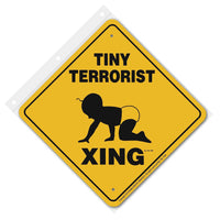 Tiny Terrorist Xing Sign Aluminum 12 in X 12 in #20939