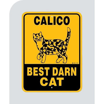 CALICO BEST DARN CAT sigh board