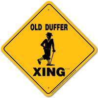 Old Duffer Xing Sign Aluminum 12 in X 12 in #20792