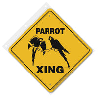 Parrot Xing Sign Aluminum 12 in X 12 in #20809