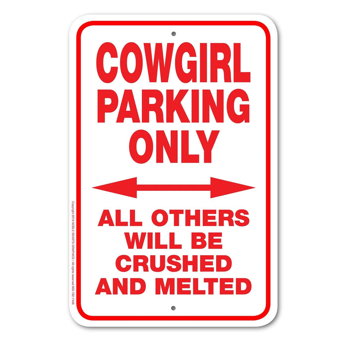 Cowgirl Parking Only Sign Aluminum 12 in x 18 in #146740