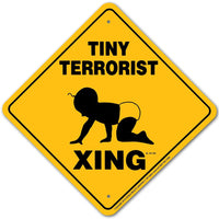 Tiny Terrorist Xing Sign Aluminum 12 in X 12 in #20939