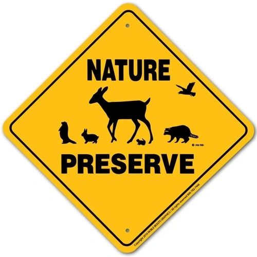 Nature Preserve Sign Aluminum 12 in X 12 in #948