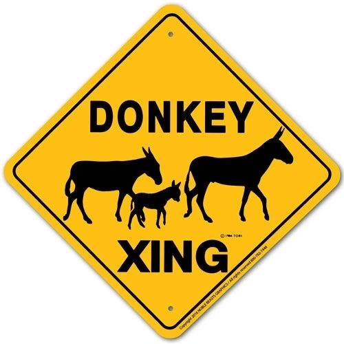 Donkey Xing Sign Aluminum 12 in X 12 in #20308