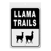 Llama Trails Sign Aluminum 12 in X 9 in #3245370