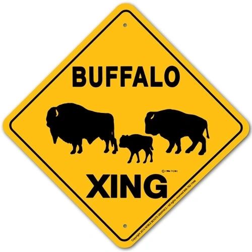 Buffalo Xing Sign Aluminum 12 in X 12 in #20418