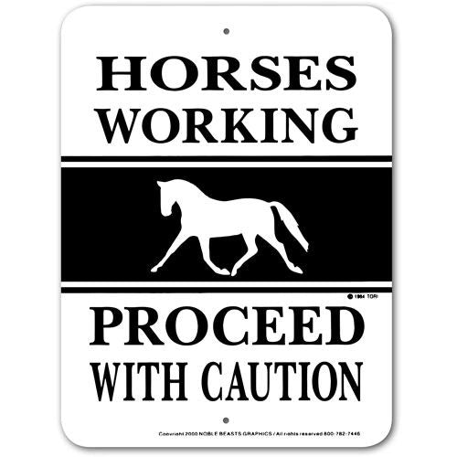 Horses Working Proceed With Caution Sign Aluminum 9 in X 12 in #3245402
