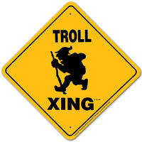 Troll Xing Sign Aluminum 12 in X 12 in #20905