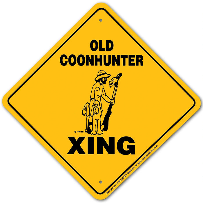 Old Coonhunter Xing Sign Aluminum 12 in X 12 in #20944