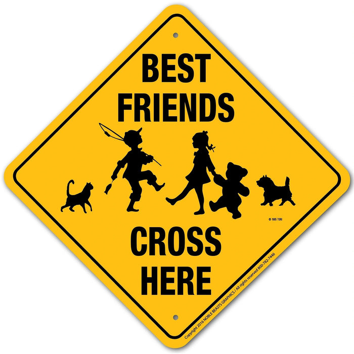 Best Friends Cross Here ( Children) Sign Aluminum 12 in X 12 in #958