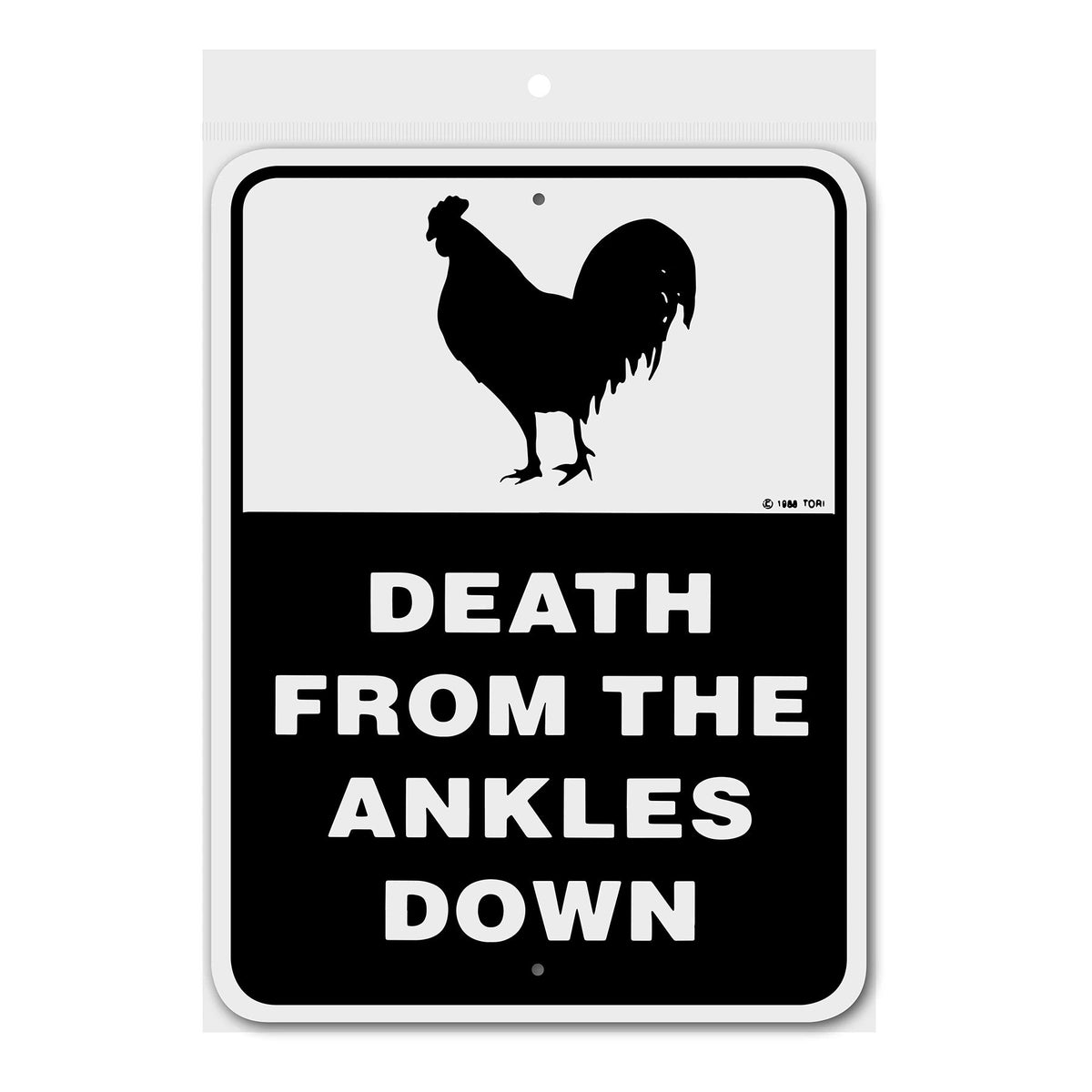 Death From The Ankles Down (Rooster) Sign Aluminum 9 in X 12 in #32090048