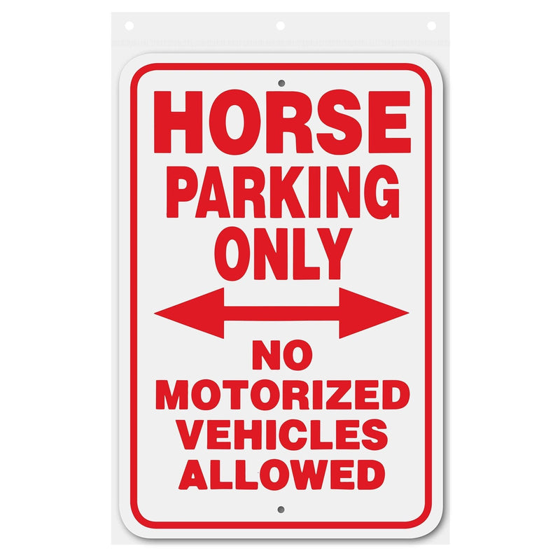 Horse Parking Only Sign Aluminum 12 in x 18 in #146675