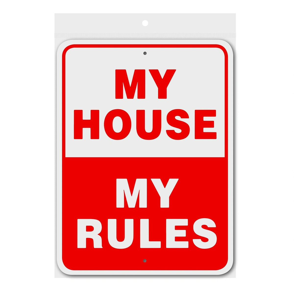 My House My Rules Sign Aluminum 9 in X 12 in #3245393