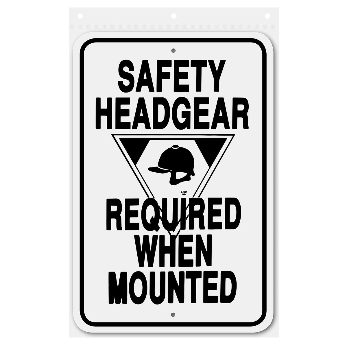 Safety Headgear Required When Mounted Sign Aluminum 12 in X 18 in #146685