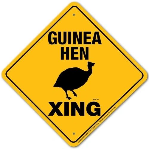 Guinea Hen Xing Sign Aluminum 12 in X 12 in #20873